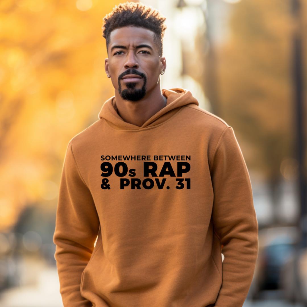 Somewhere Between 90's Rap & Prov. 31 Men's Hoodie, Religious Christian Drawstring Hoodie Sweater