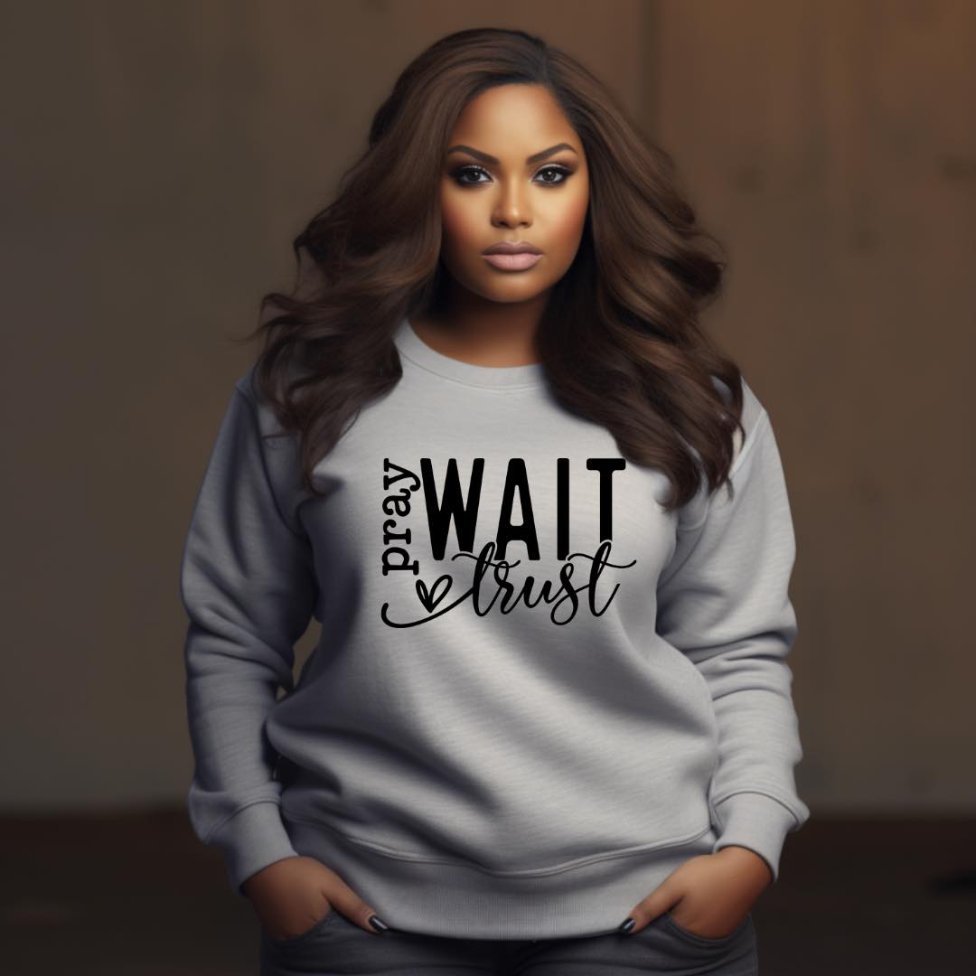 Pray Wait Trust Women's Unisex Crewneck Sweater, Christian Bible Verse Sweatshirt