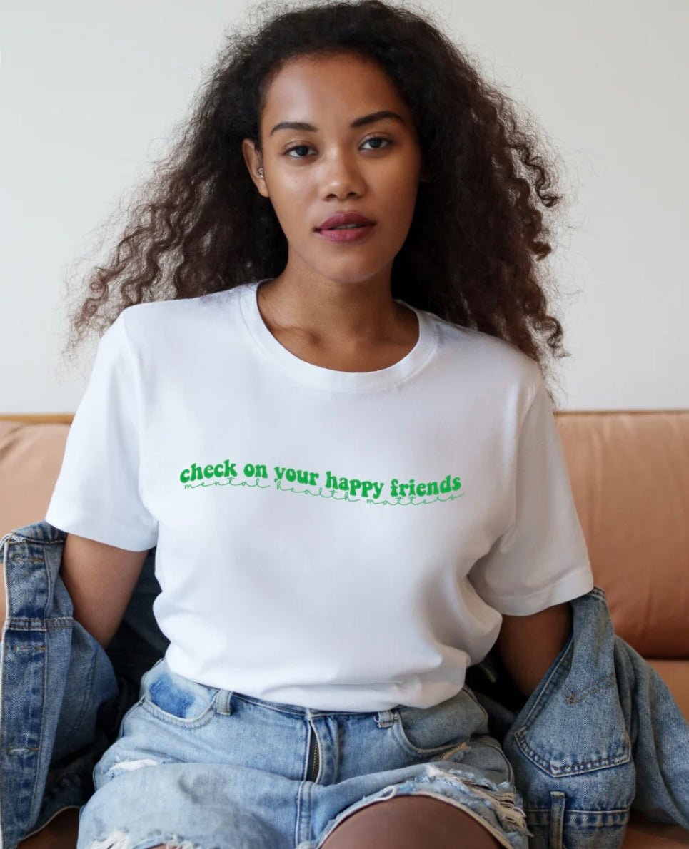 Check On Your Happy Friends Tee - Keep Prominent Boutique