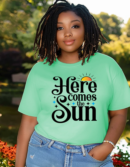 Here Comes The Sun T-shirt, Women's Summer Fun Shirts, Summer Tees