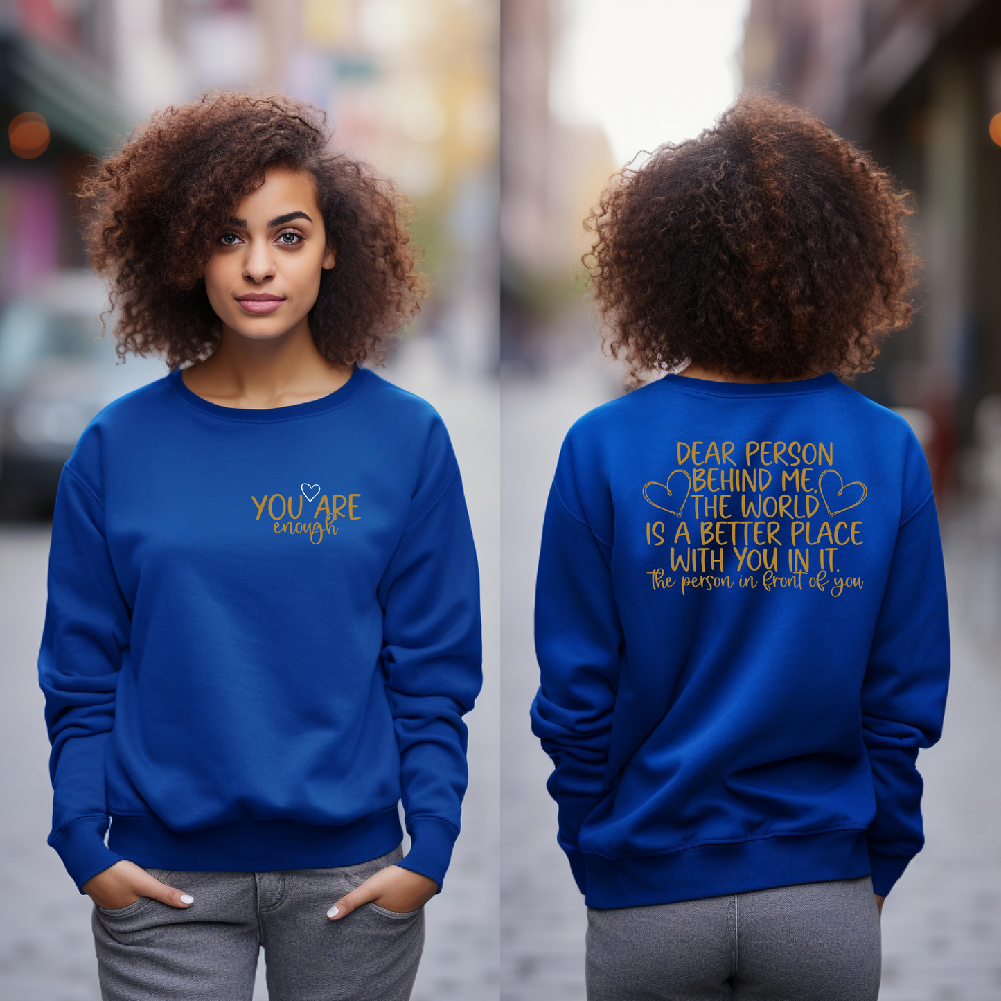 You Are Enough, Dear Person Behind Me, Aesthetic, Mental Health Sweatshirt