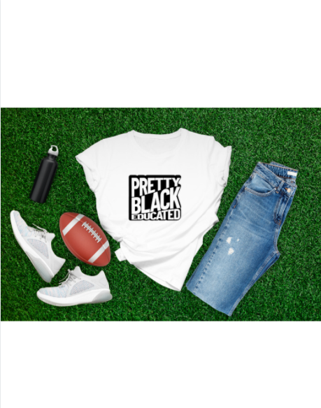 Pretty Black Educated T-Shirt