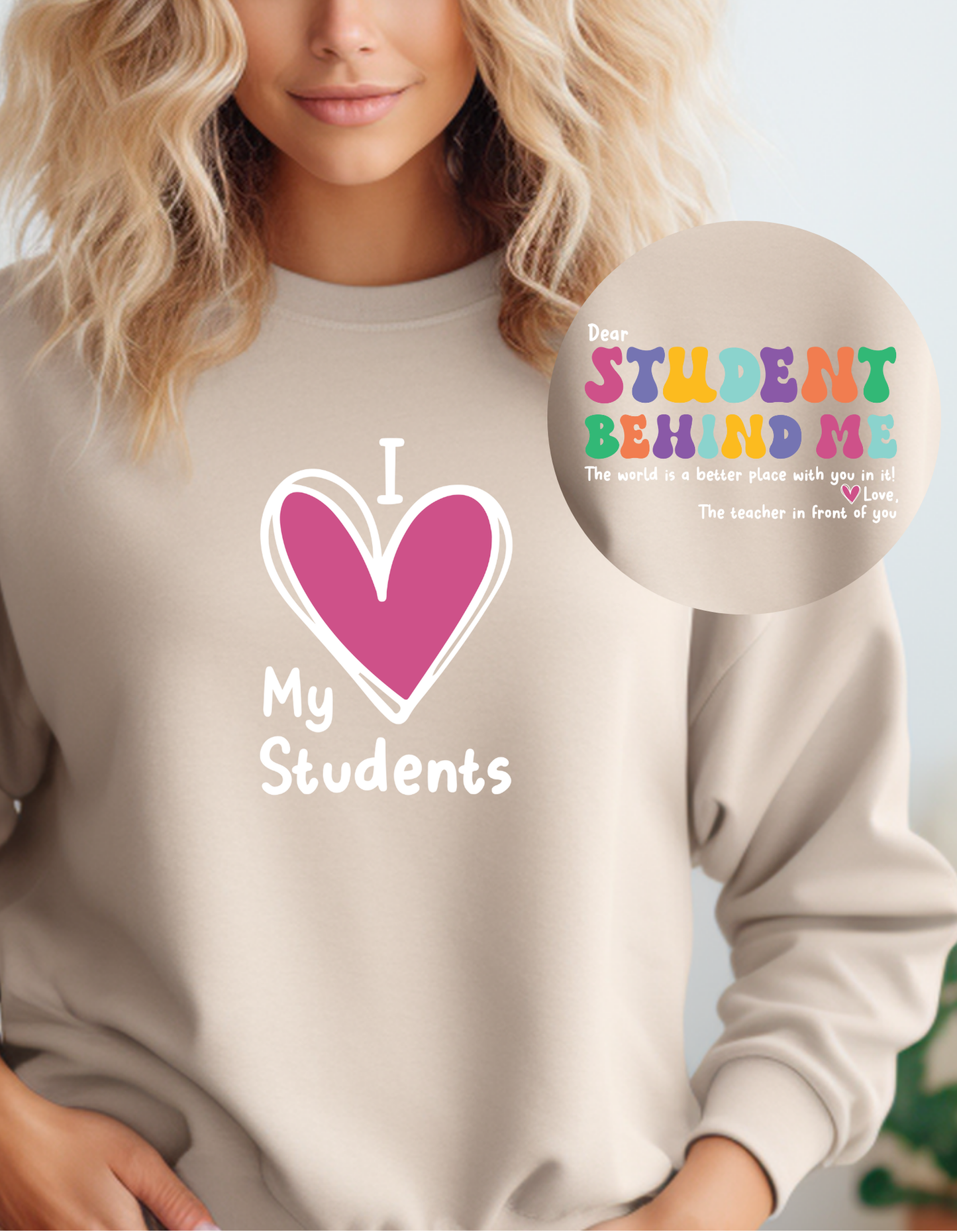 Dear Student Crewneck Sweatershirt, I Love My Students  Unisex Sweater