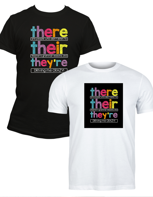 There Their They're Sarcasm Tees, Grammar T-shirt, Unisex Grammar Shirt There Their They're