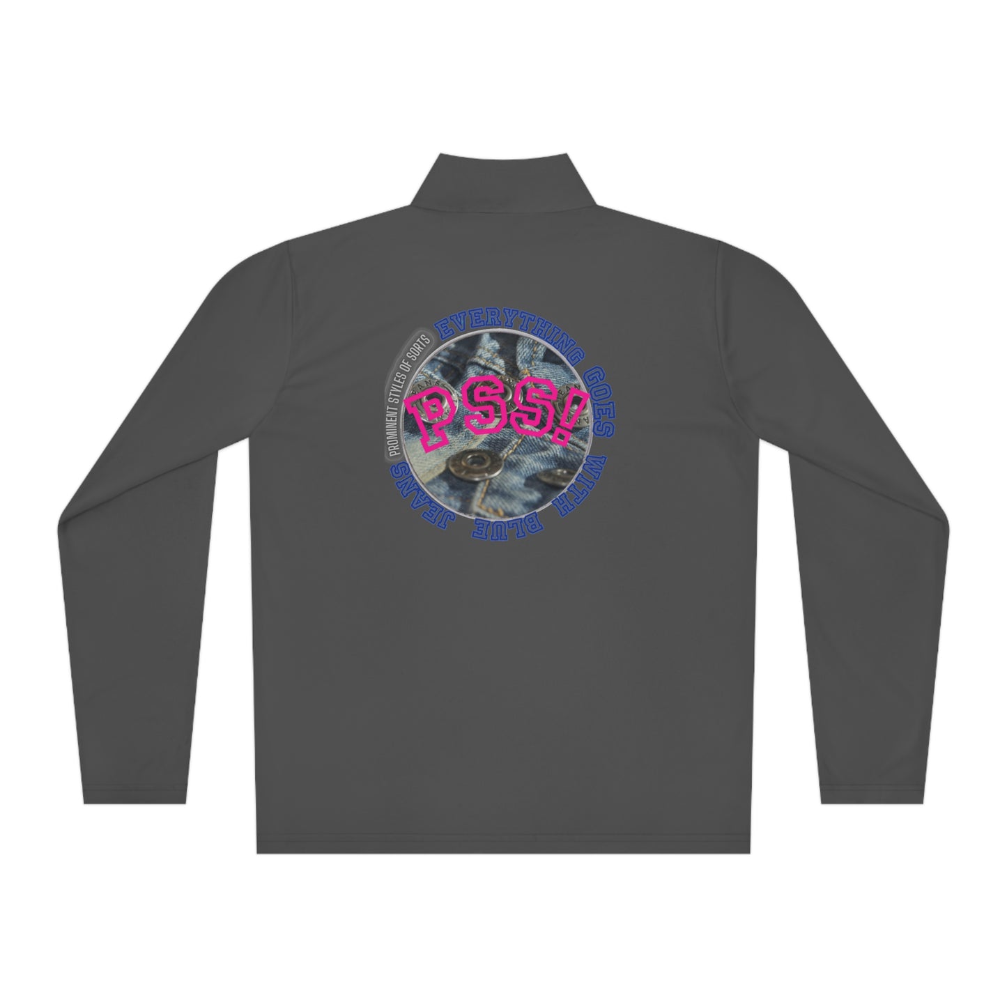 PSS! Unisex Quarter-Zip Pullover - Prominent Styles of Sorts- PSS!