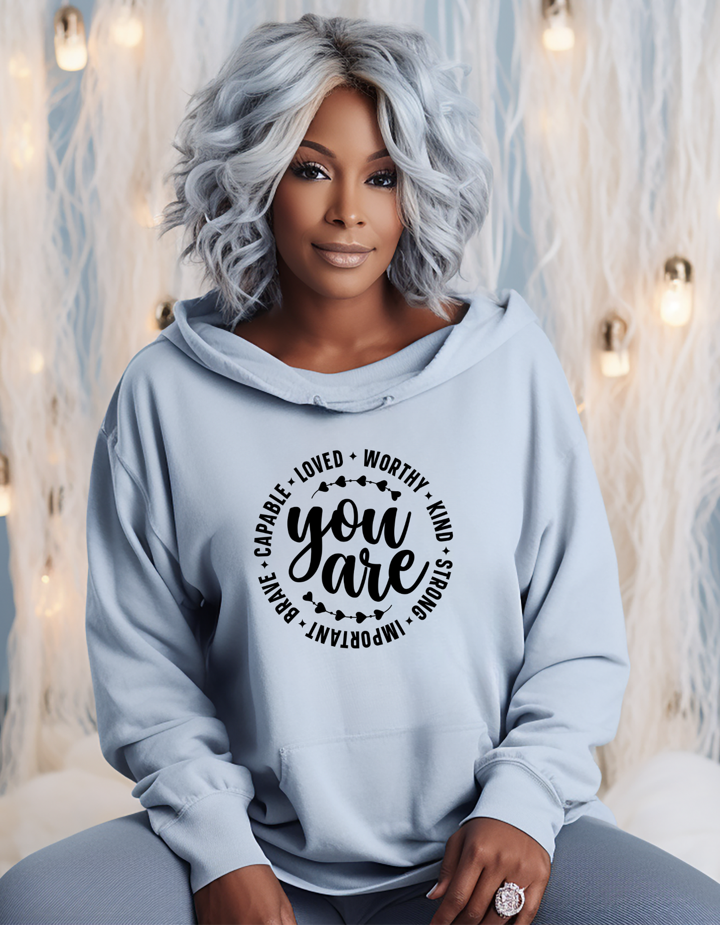 Your Are Affirmation Drawstring Woman's Hoodie