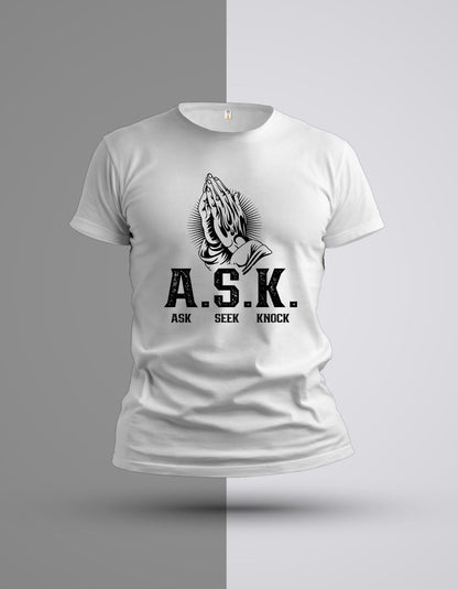 ASK Christian Tshirt, Ask Seek Knock Faith Christian Shirt