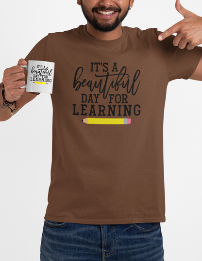 It's A Beautiful Day For Learning T-shirt, Chocolate Brown Comfy Shirt, Unisex Loose-Fit