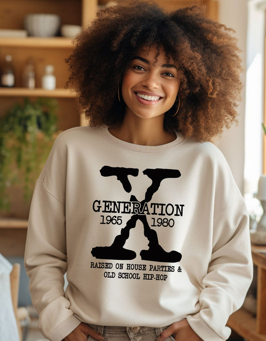 Gen X 1965-1980 Raised on hose water and house parties sweater, tan color, black print