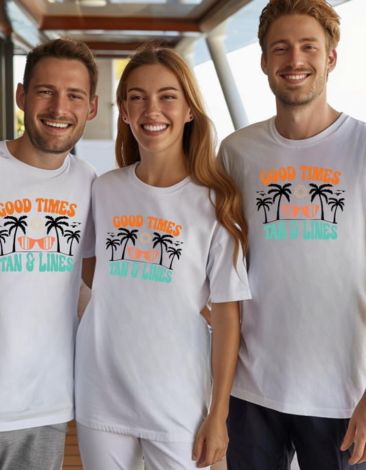 Good Times And Tan Lines, Cruise T-shirts, Vacay Mode Shirts, Unisex Summer Fun Beach Shirts