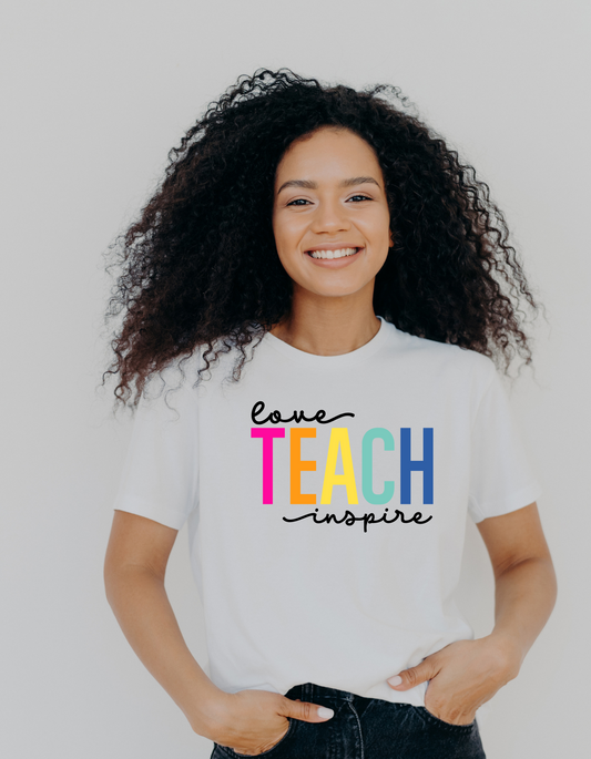 Love Teach Inspire T-shirt, Teacher Appreciation Gift,  Teacher Unisex Shirt