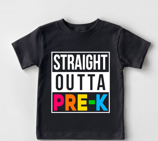 Straight Outta Pre-K Black Short Sleeve DTF Transfer, Toddler Fit Cotton T-shirt