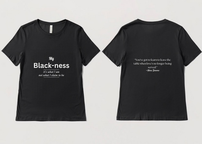 My Blackness T-shirt, Melanin Shirt, My Blackness Is Who I Am Tee, Black History Shirt