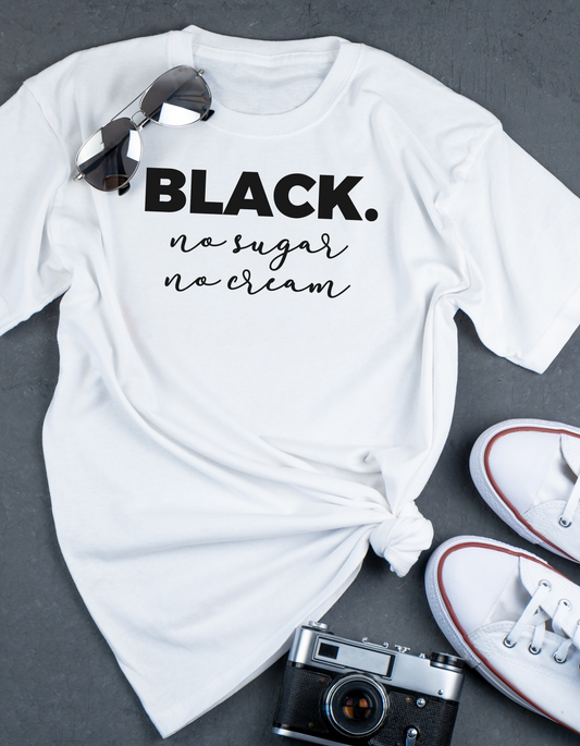 Black No Sugar No Cream Short Sleeve T-shirt, Black History Shirt, Juneteenth Apparel