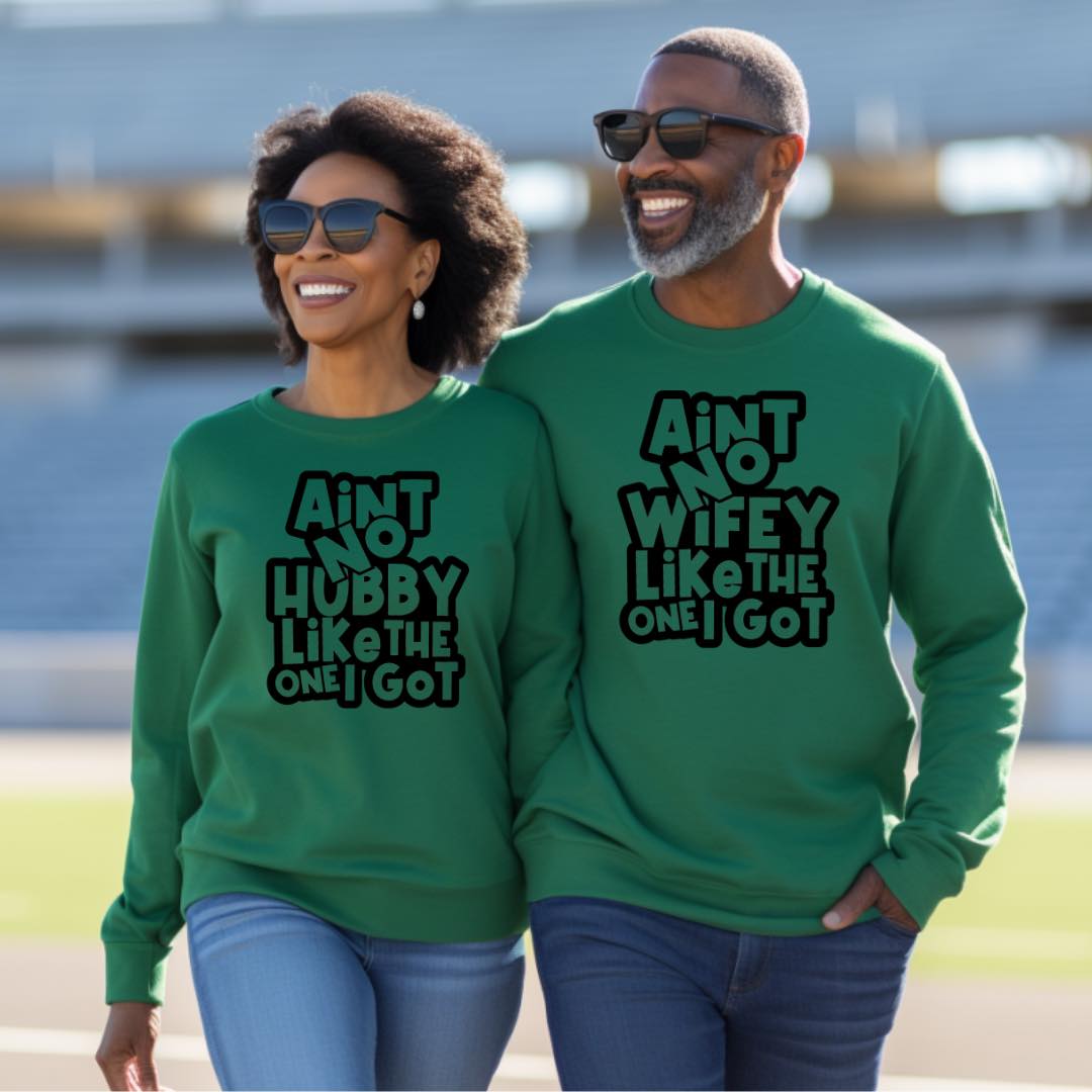 Couple Aint No Hubby Wife Like The One Unisex Sweater - Prominent Styles of Sorts- PSS!