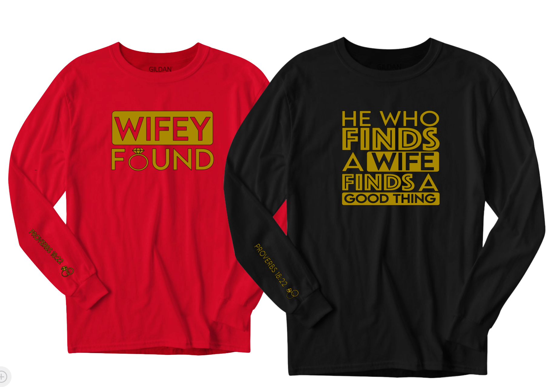 He Finds A Wife/ Wife Found Long Sleeve Unisex Couples Shirt - Prominent Styles of Sorts- PSS!