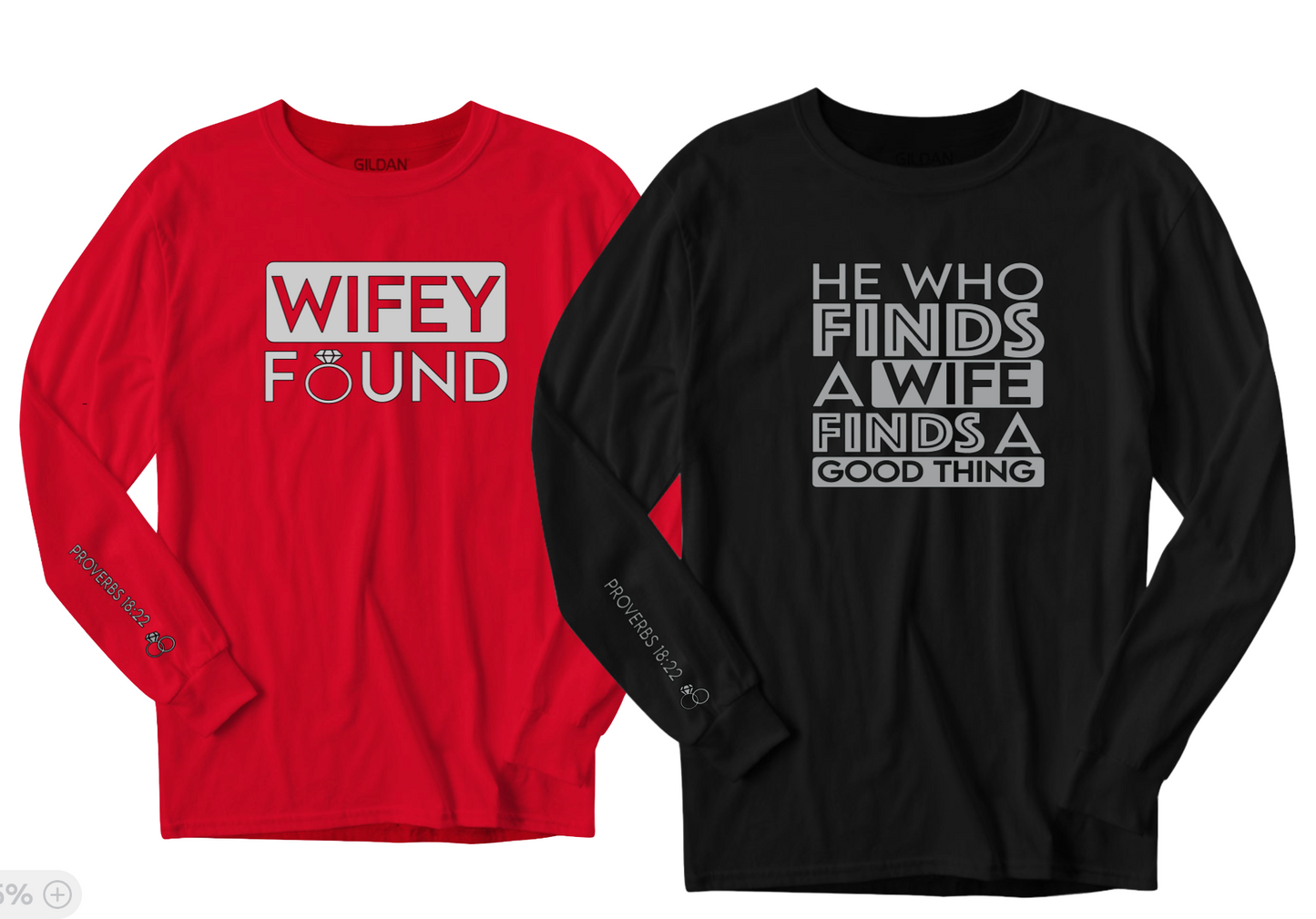 He Finds A Wife/ Wife Found Long Sleeve Unisex Couples Shirt - Prominent Styles of Sorts- PSS!