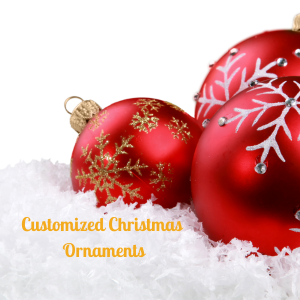 Custom Christmas Ornaments - Prominent Styles of Sorts- PSS!