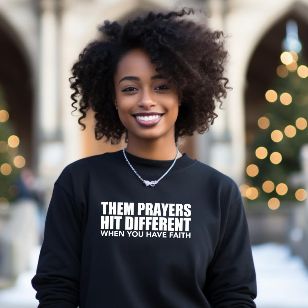 Prayers Hilt Different When You Have Faith Women T-shirt - Prominent Styles of Sorts- PSS!