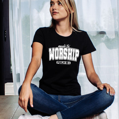 Made to Worship, Psalm 95:1 Worship T-shirt, Christian Apparel