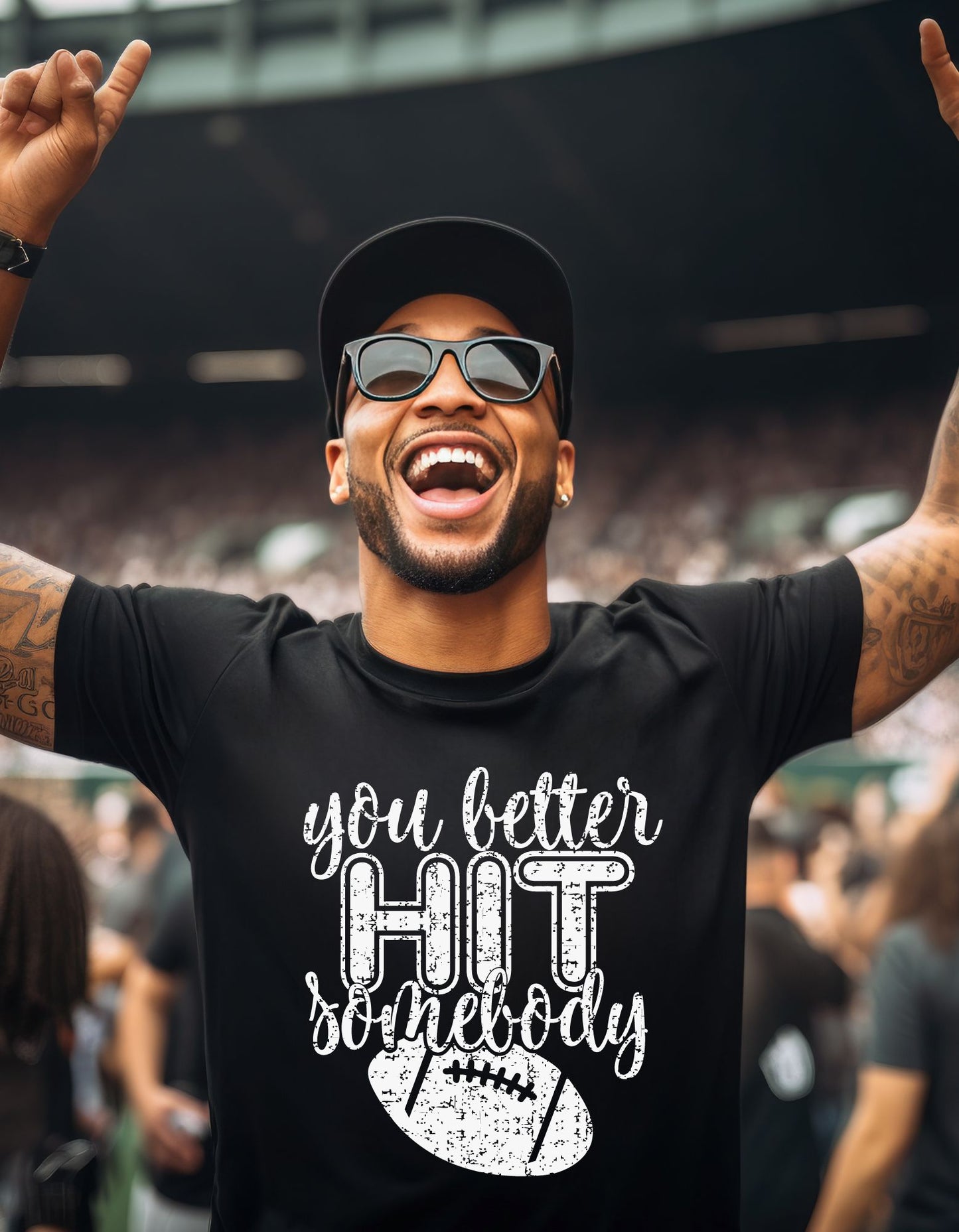 You Better Hit Somebody T-shirt, Football Season Apparel, Hit Somebody Tees