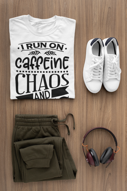 I Run On Caffeine Chaos and Cuss Words T-shirt - Keep Prominent Boutique